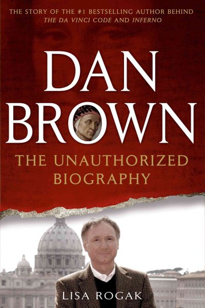 Dan Brown: The Unauthorized Biography cover