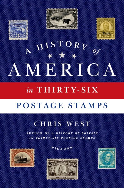 A History of America in Thirty-Six Postage Stamps cover