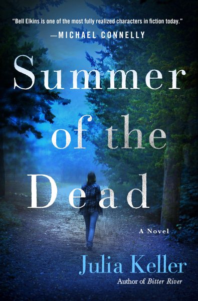 Summer of the Dead: A Novel (Bell Elkins Novels) cover