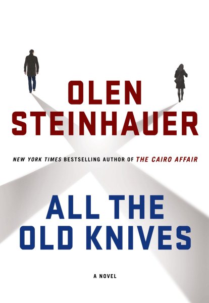 All the Old Knives: A Novel cover