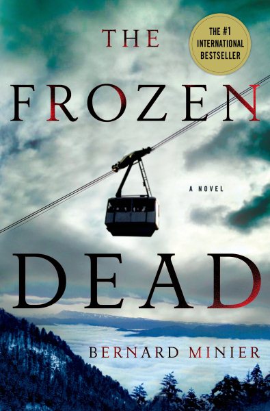 The Frozen Dead: A Novel (Commandant Martin Servaz) cover