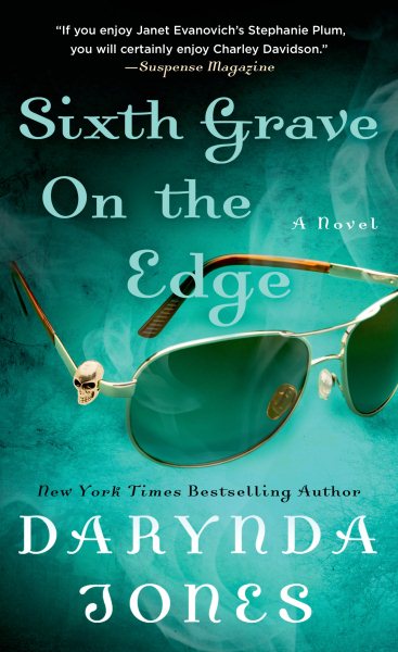 Sixth Grave on the Edge (Charley Davidson) cover
