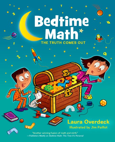 Bedtime Math: The Truth Comes Out (Bedtime Math Series) cover