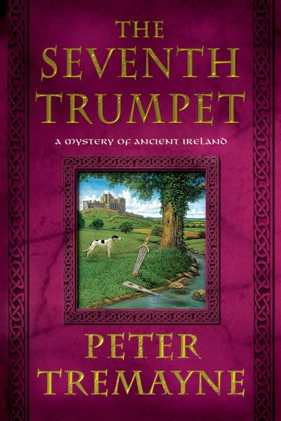 The Seventh Trumpet: A Mystery of Ancient Ireland (Mysteries of Ancient Ireland, 23) cover