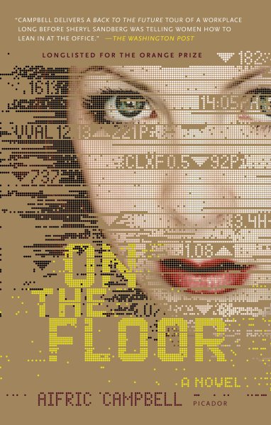 On the Floor: A Novel