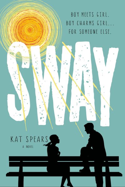 Sway: A Novel cover