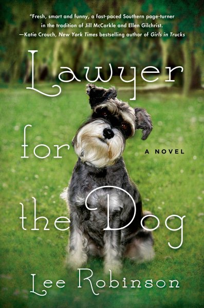 Lawyer for the Dog: A Novel (A Sally Baynard Novel) cover