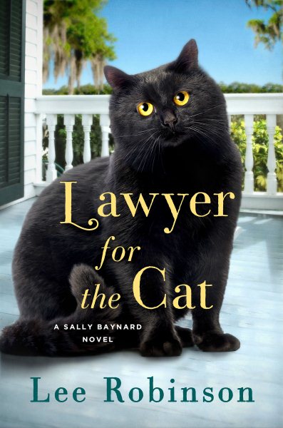 Lawyer for the Cat: A Sally Baynard Novel cover