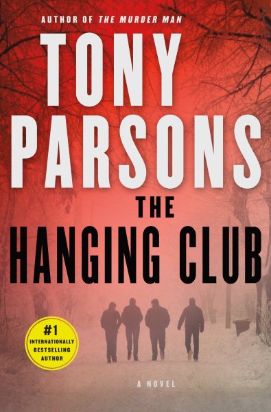 The Hanging Club: A Max Wolfe Novel (Max Wolfe Novels, 3) cover
