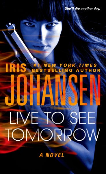 Live to See Tomorrow: A Novel cover