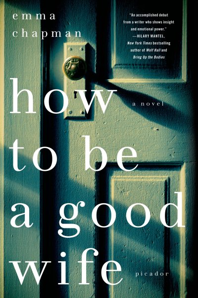 How To Be a Good Wife: A Novel cover