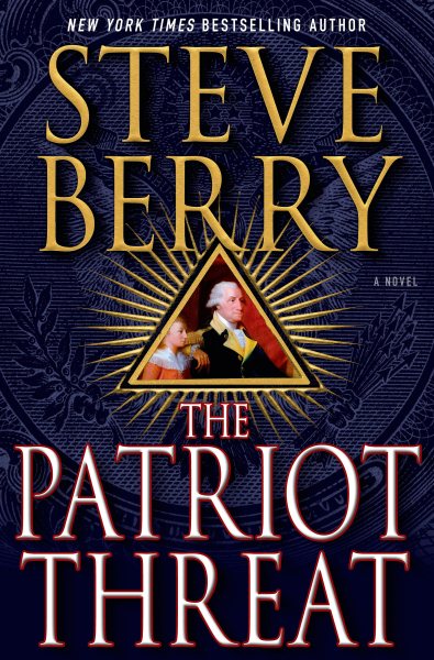 The Patriot Threat: A Novel (Cotton Malone, 10) cover