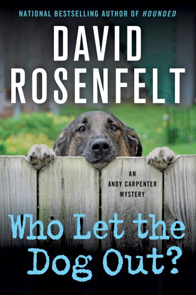 Who Let the Dog Out?: An Andy Carpenter Mystery (An Andy Carpenter Novel, 13) cover