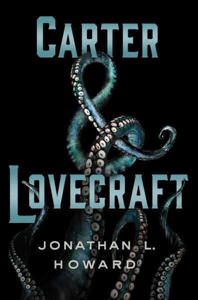 Carter & Lovecraft: A Novel cover