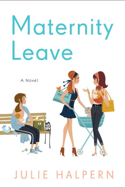 Maternity Leave: A Novel cover