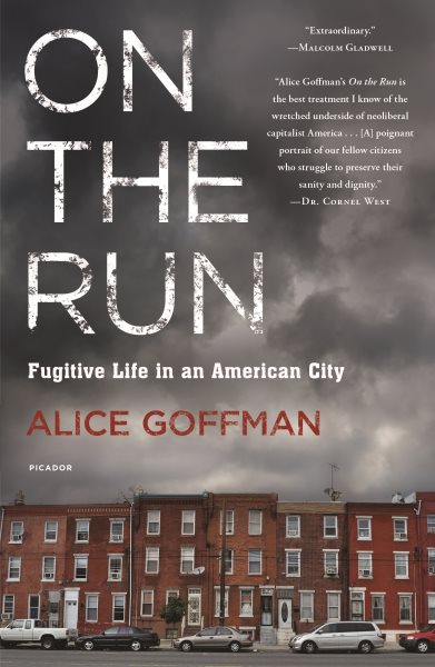 On the Run: Fugitive Life in an American City cover