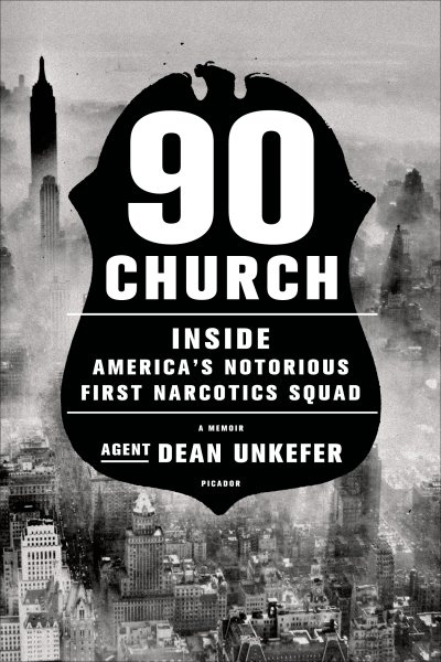90 Church: Inside America's Notorious First Narcotics Squad cover