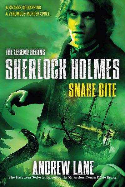 Snake Bite (Sherlock Holmes: The Legend Begins, 5)