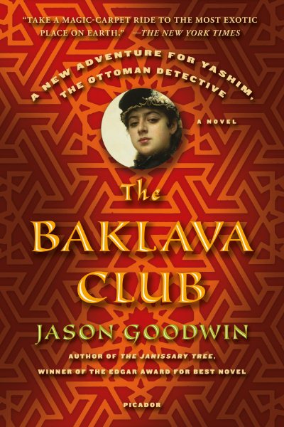 The Baklava Club: A Novel (Investigator Yashim) cover