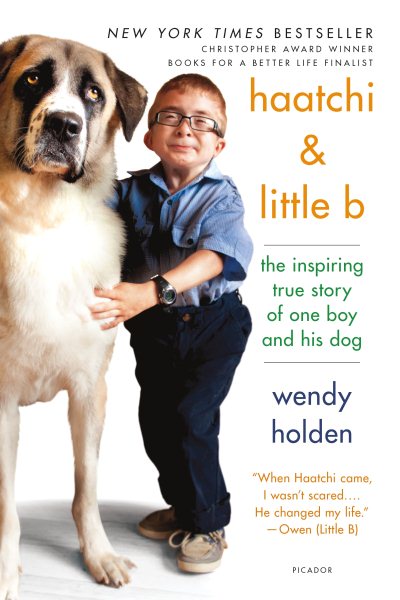 Haatchi & Little B: The Inspiring True Story of One Boy and His Dog cover