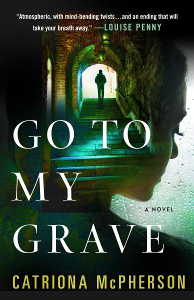 Go to My Grave: A Novel cover