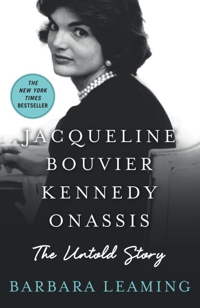 Jacqueline Bouvier Kennedy Onassis: The Untold Story cover