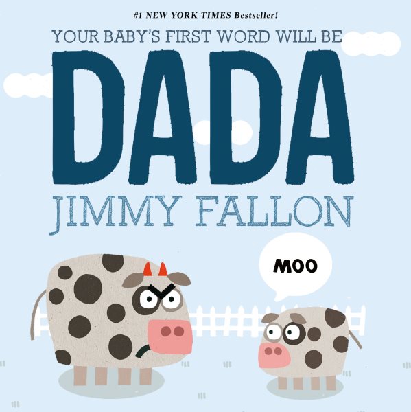 Your Baby's First Word Will Be DADA cover