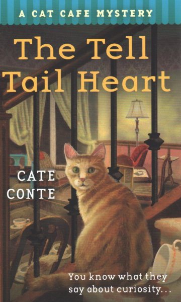 The Tell Tail Heart: A Cat Cafe Mystery (Cat Cafe Mystery Series, 3)