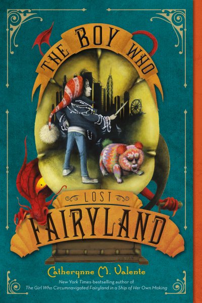 The Boy Who Lost Fairyland (Fairyland, 4) cover