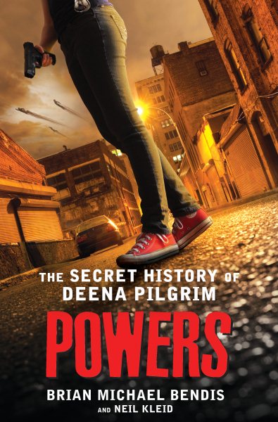 Powers: The Secret History of Deena Pilgrim cover