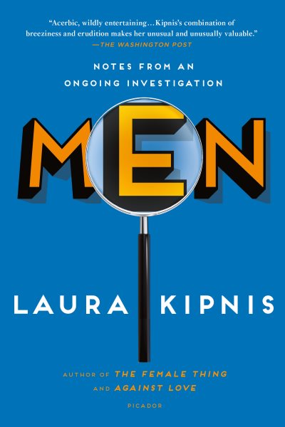 Men: Notes from an Ongoing Investigation cover