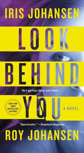 Look Behind You: A Novel (Kendra Michaels, 5) cover
