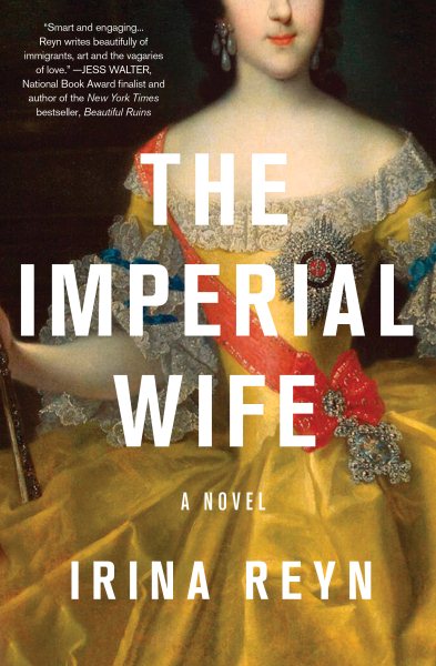The Imperial Wife: A Novel