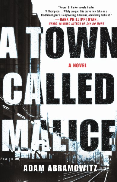 A Town Called Malice: A Novel (A Bosstown Novel, 2) cover