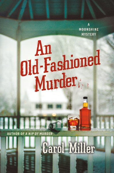 An Old-Fashioned Murder: A Moonshine Mystery (Moonshine Mystery Series) cover
