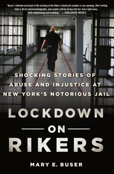 Lockdown on Rikers: Shocking Stories of Abuse and Injustice at New York's Notorious Jail cover