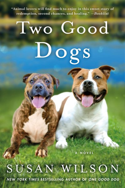 Two Good Dogs: A Novel cover