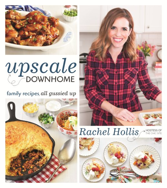 Upscale Downhome: Family Recipes, All Gussied Up cover