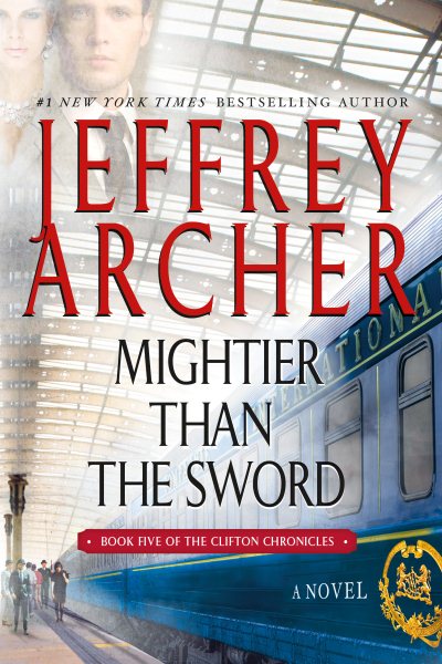 Mightier Than the Sword: A Novel (The Clifton Chronicles, 5) cover