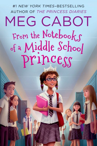 From the Notebooks of a Middle School Princess (From the Notebooks of a Middle School Princess, 1) cover