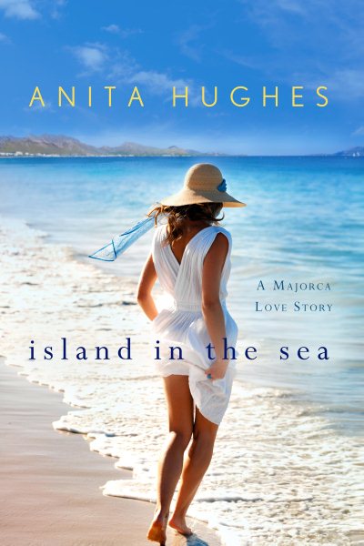 Island in the Sea: A Majorca Love Story cover