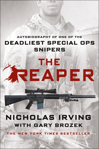 The Reaper: Autobiography of One of the Deadliest Special Ops Snipers cover