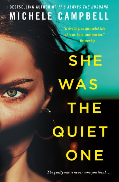 She Was the Quiet One: A Novel cover