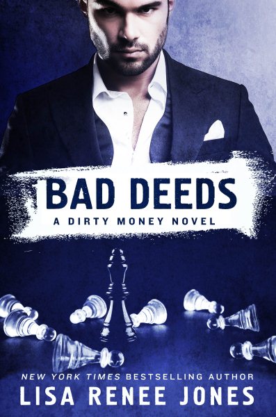 Bad Deeds (Dirty Money, 3) cover