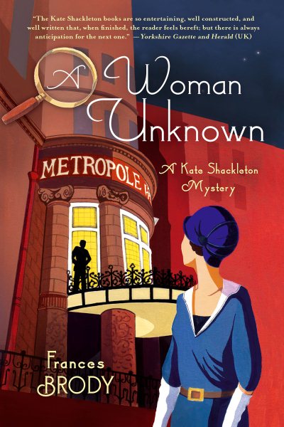 A Woman Unknown: A Kate Shackleton Mystery (A Kate Shackleton Mystery (4))
