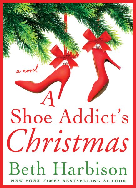 A Shoe Addict's Christmas: A Novel (The Shoe Addict Series, 3) cover
