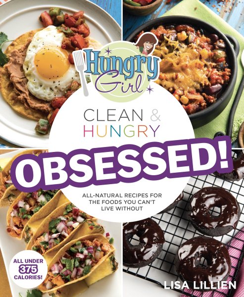 Hungry Girl Clean & Hungry OBSESSED! cover