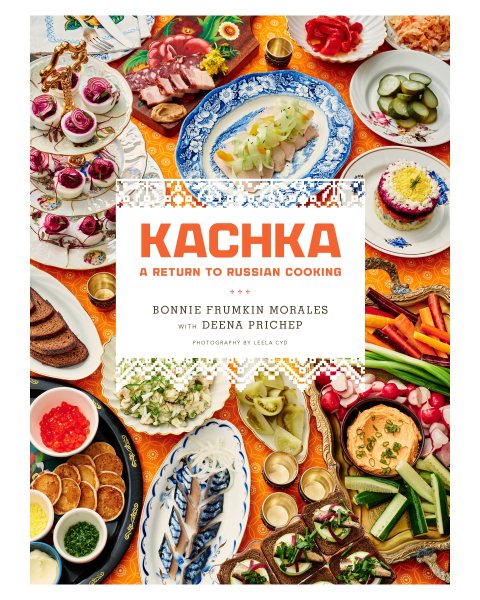 Kachka: A Return to Russian Cooking cover