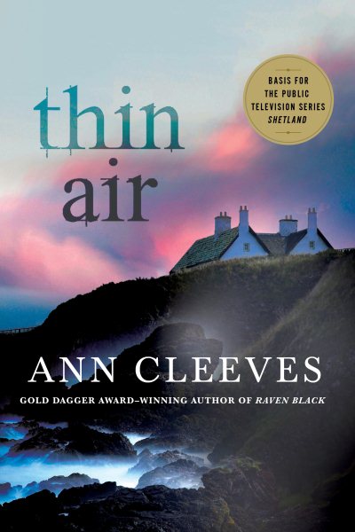Thin Air: A Shetland Mystery (Shetland Island Mysteries, 6) cover