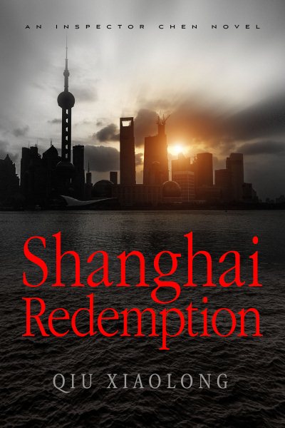 Shanghai Redemption: An Inspector Chen Novel (Inspector Chen Cao)